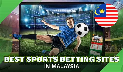 best sportsbook malaysia|Best Betting Sites Malaysia .
